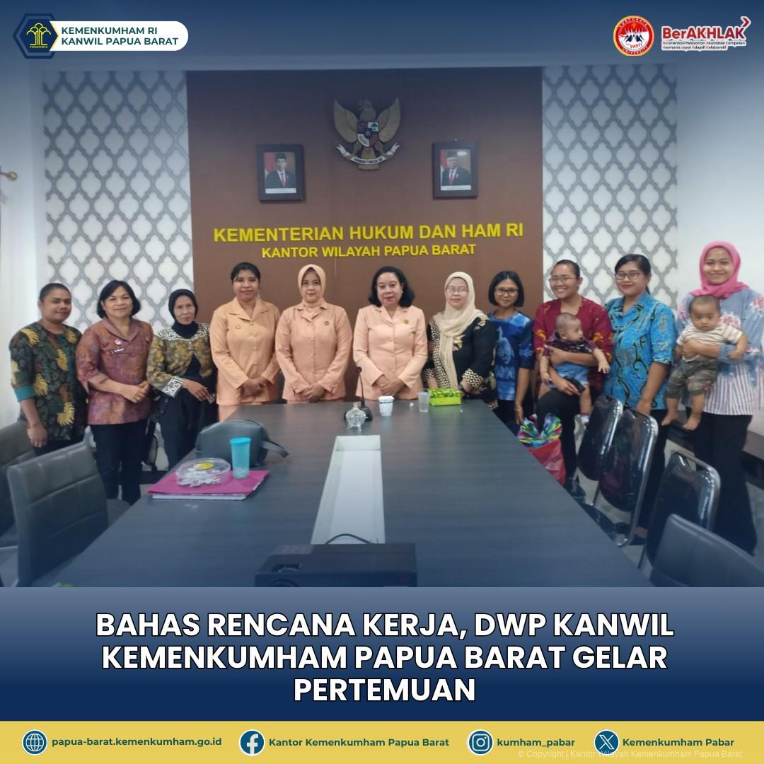 BAHAS RENCANA KERJA, DWP KANWIL KEMENKUMHAM PAPUA BARAT GELAR PERTEMUAN